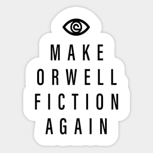 Make Orwell Fiction Sticker